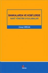 Bankalarda ve Kobi'lerde Nakit Yönetimi Uygulamaları