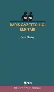 Barış Gazeteciliği ElKitabı