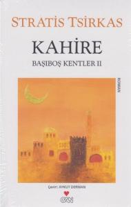 Kahire; Başıboş Kentler 2