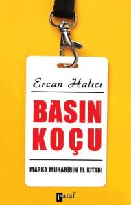 Basın Koçu (Marka Muhabirin El Kitabı)