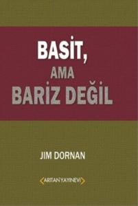 Basit, Ama Bariz Değil