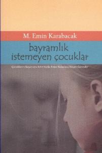 Bayramlık İstemeyen Çocuklar