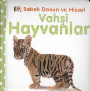 Bebek Dokun ve Hisset: Vahşi Hayvanlar