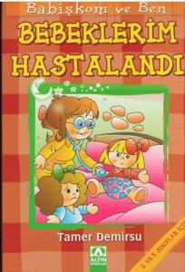 Bebeklerim Hastalandı
