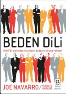 Beden Dili; Eski FBI Ajanından İnsanların Bedenini Okuma Rehberi