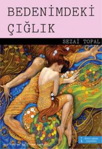 Bedenimdeki Çığlık