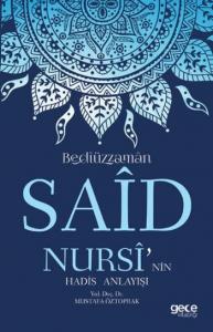 Bediüzzaman Said Nursi'nin Hadis Anlayışı