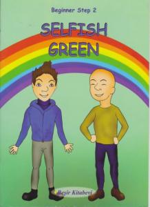 Selfish Green; Beginner Step 2
