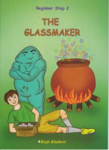 Beginner Step 2; The Glassmaker