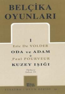 Belçika Oyunları 1; Oda ve Adam - Kuzey Işığı