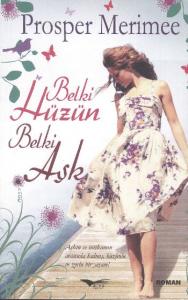 Belki Hüzün Belki Aşk