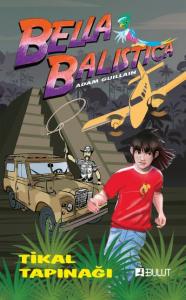 Bella Balistica – Tikal Tapınağı