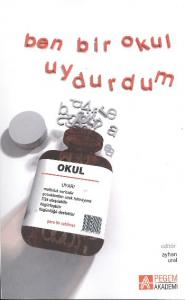 Ben Bir Okul Uydurdum