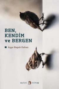 Ben Kendim ve Bergen