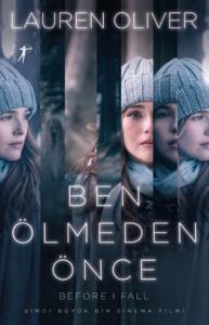 Ben Ölmeden Önce; Şimdi Büyük Bir Sinema Filmi