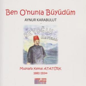 Ben O'nunla Büyüdüm