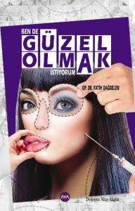 Bende Güzel Olmak İstiyorum