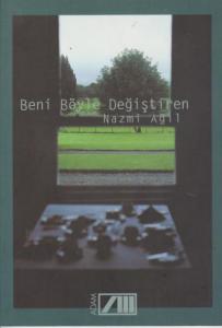 Beni Böyle Değiştiren