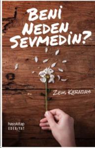 Beni Neden Sevmedin?