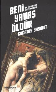Beni Yavaş Öldür; Bir Başkomiser Galip Polisiyesi