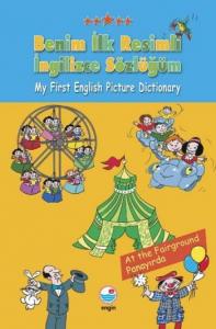 Benim İlk Resimli İngilizce Sözlüğüm