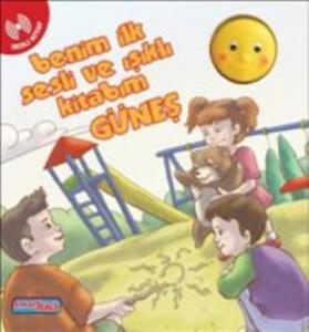 Benim İlk Sesli Ve Işıklı Kitabım – Güneş Ciltli