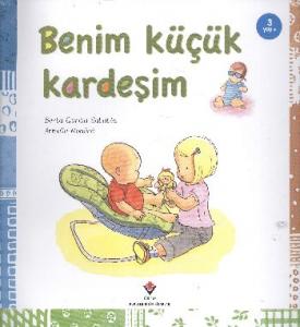Benim Küçük Kardeşim; 3+ Yaş