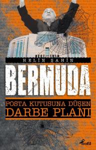 Bermuda; Posta Kutusuna Düşen Darbe Planı