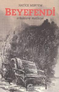 Beyefendi; Erkeklere Methiye