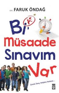 Bi Müsaade Sınavım Var; Çocuk - Genç Yetişkin Herkese