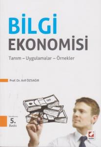 Bilgi Ekonomisi; Tanım Uygulamalar Örnekler