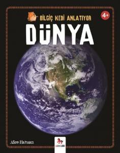 Dünya (4+ Yaş); Bilgiç Kedi Anlatıyor Serisi