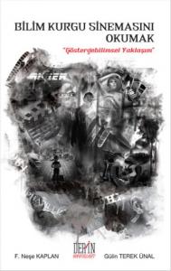Bilim Kurgu Sinemasını Okumak