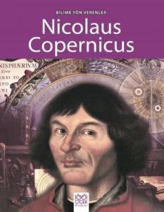 Bilime Yön Verenler Nicolaus Copernicus
