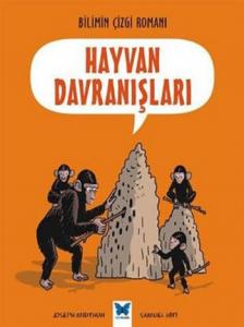 Hayvan Davranışları; Bilimin Çizgi Romanı