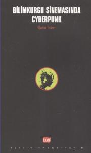 Bilim Kurgu Sinemasında Cyber Punk