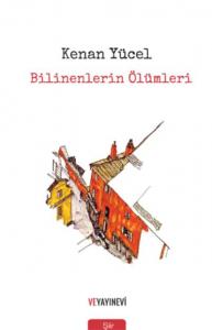 Bilinenlerim Ölümleri