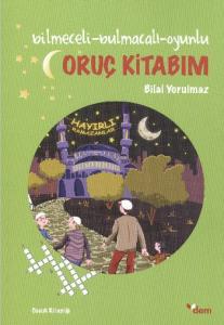 Oruç Kitabım; Bilmeceli-Bulmacalı-Oyunlu