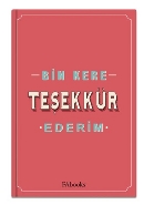 Bin Kere Teşekkür Ederim