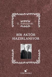 Bir Aktör Hazırlanıyor