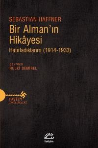 Bir Alman'ın Hikayesi; Hatırladıklarım (1914-1933)