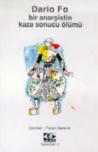 Bir Anarşistin Kaza Sonucu Ölümü