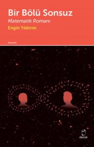Bir Bölü Sonsuz Matematik Romanı