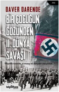 Bir Çocuğun Gözünden 2. Dünya Savaşı