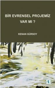 Bir Evrensel Projemiz Var mı?