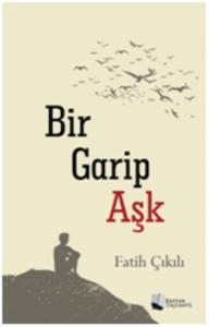 Bir Garip Aşk