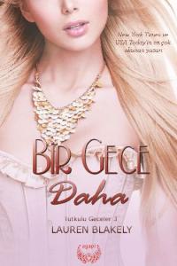 Bir Gece Daha; Tutkulu Geceler 3