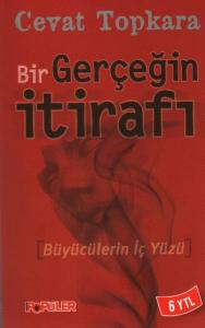 Bir Gerçeğin İtirafı
