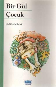 Bir Gül Çocuk