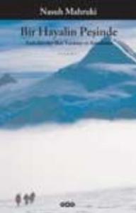 Bir Hayalin Peşinde; Yedi Zirveler, Batı Yarıküre ve Antarktika